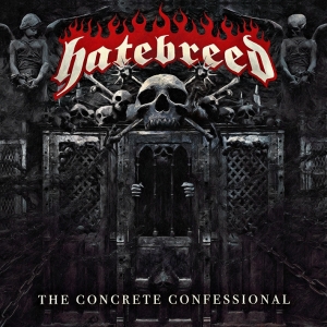 Hatebreed - The Concrete Confessional - Artwork